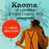 La Lambada (Remastered 2022) - EP album lyrics, reviews, download