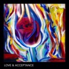 Love & Acceptance EP (2018)