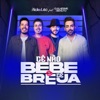 Cê Não Bebe, Cê Breja (feat. Guilherme & Benuto) - Single