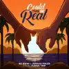 Stream & download Could This Be Real - Single