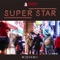 Super Star - KOHKI lyrics