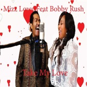 Mizz Lowe - Take My Love (Radio Version)