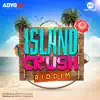 Stream & download Island Crush Riddim (Instrumental)