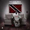 We Love Soca - Single