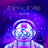 Stream & download A sky full of stars (feat. Aman Virdi) [Radio Edit] - Single