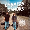 Embarré dehors - Single