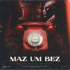 Maz um Bez - Single