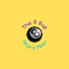 The 8 Ball - Single album lyrics, reviews, download