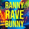 Rave Bunny - Single