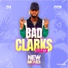 Bad Clarks - Single