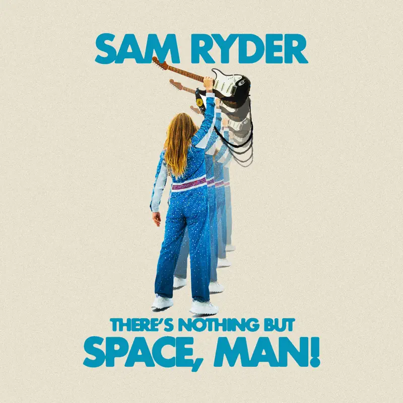 Sam Ryder - There』s Nothing But Space, Man! (2022) [iTunes Plus AAC M4A]-新房子