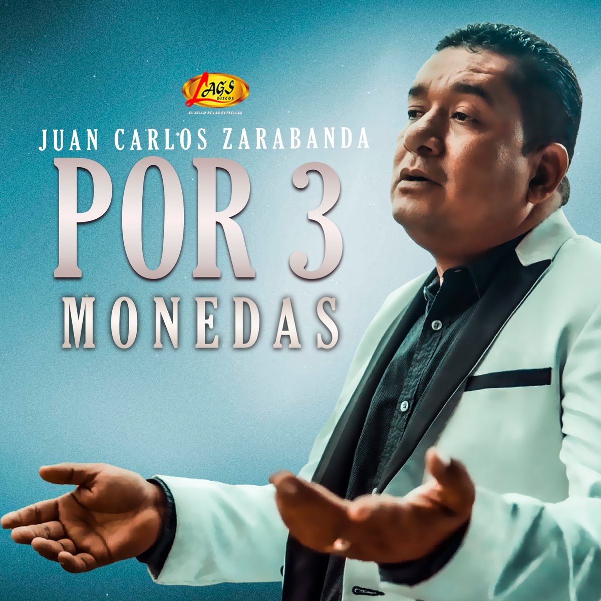 Juan Carlos Zarabanda - Por Tres Monedas - Single
