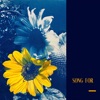 Song For - Single