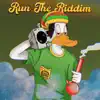 Run the Riddim - Single album lyrics, reviews, download