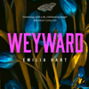 Weyward - Emilia Hart