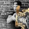 Bad Things - Single