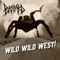 Wild Wild West - Bastard lyrics