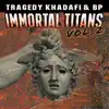 Immortal Titans, Vol. 2 album lyrics, reviews, download