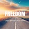 Freedom (feat. Shiny) - Luque & Thiago lyrics