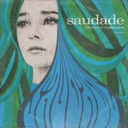 Saudade - Thievery Corporation Cover Art