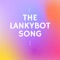 The Lankybot Song artwork