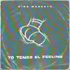 Yo Tengo el Feeling - Single album lyrics, reviews, download