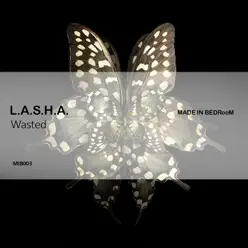 Wasted - Single - Lasha Wasted - Single - Lasha