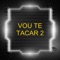 Vou Te Tacar 2 (feat. DJ Romulo MPC) - DJ Edson Lukas lyrics