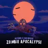 Zombie Apocalypse - Single album lyrics, reviews, download