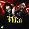 Stream & download Esa Flaca - Single