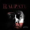 Raupatu - Single album lyrics, reviews, download