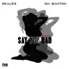 Stream & download Say You Bad (Remix) - Single