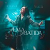 A Alma Abatida (Ao Vivo) - Single