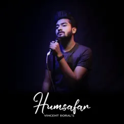 Humsafar - Single by Vincent Boral album reviews, ratings, credits