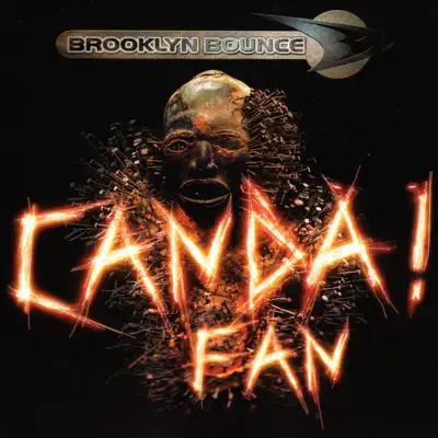 Canda! (The Darkside Returns) [Fan Edition] [Remixes] - Brooklyn Bounce