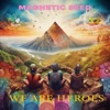 We Are Heroes - Single