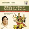 Shri Adisankaracharya's Mahishasura Mardhini & Ashtalakshmi Stotram