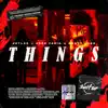 Things - Single album lyrics, reviews, download