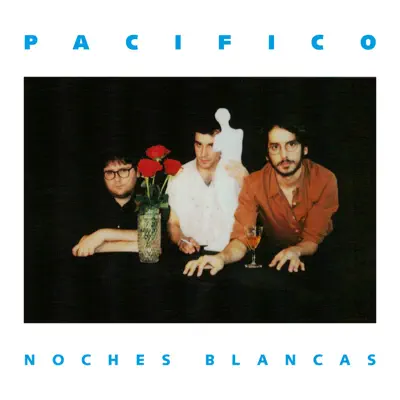 Noches Blancas - Single - Pacifico