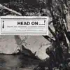 Head On (feat. illuminati hotties) - Single album lyrics, reviews, download