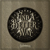 The Commoners - Find a Better Way