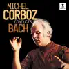 Michel Corboz Conducts Bach album lyrics, reviews, download