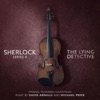 Sherlock Series 4: The Lying Detective (Original Television Soundtrack) artwork