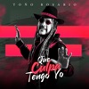 Que Culpa Tengo Yo - Single