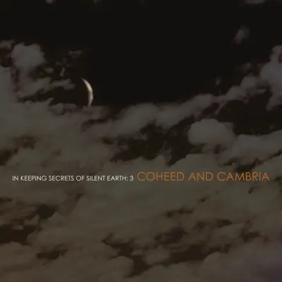 In Keeping Secrets of Silent Earth: 3 - Coheed & Cambria