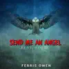 Send Me an Angel (feat. Bobby) - Single album lyrics, reviews, download