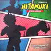 Hitamuki (My Hero Academia: Opening 10) [feat. Daigan & LoFoxy] - Single album lyrics, reviews, download