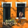 Casa de Ferreira - EP