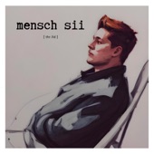 mensch sii artwork