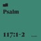 Psalm 117:1-2 (feat. Zach Bolen) - Verses lyrics